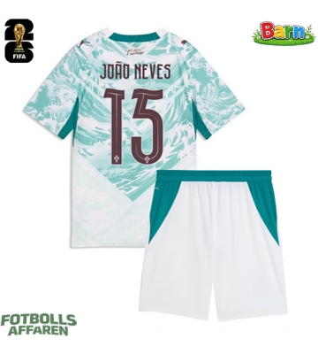 Portugal Joao Neves #15 Bortaställ Barn VM 2026 Kortärmad (+ Korta byxor)